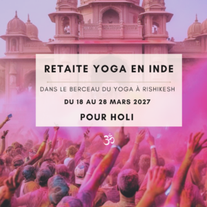 Séjour de yoga en Inde - Mars 2027 (Holi)